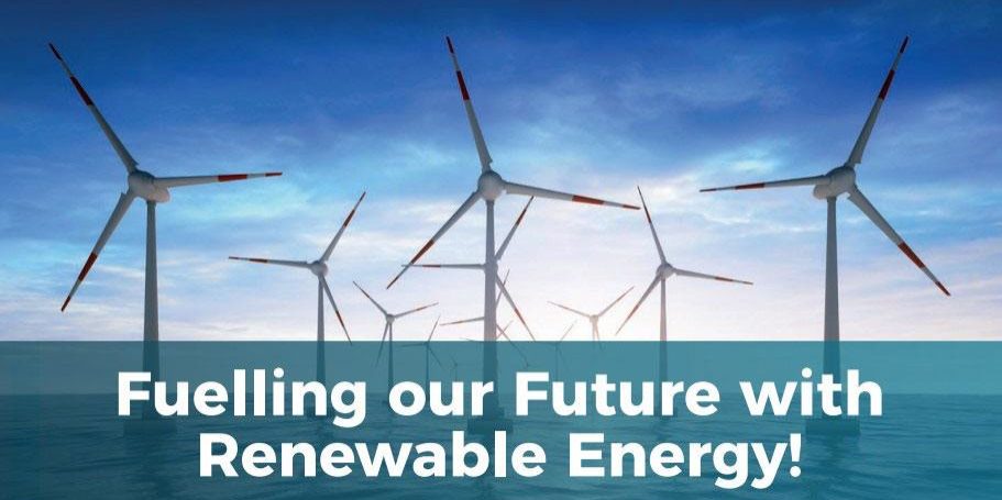 Fuelling our Future with Renewable Energy